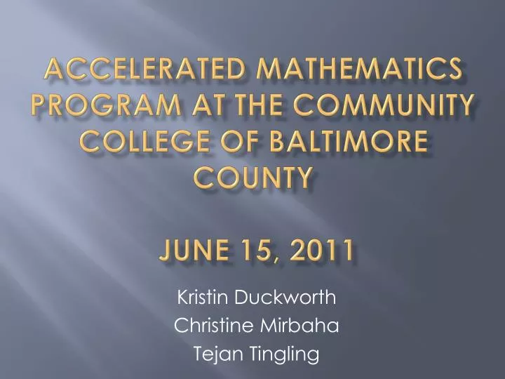 accelerated mathematics program at the community college of baltimore county june 15 2011