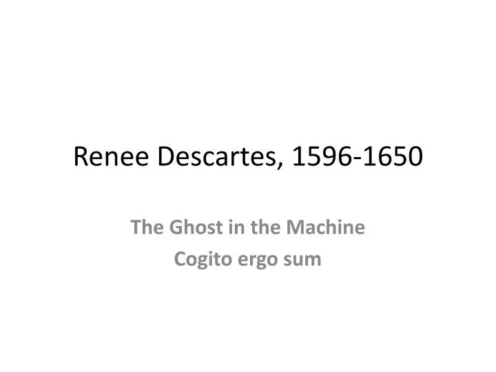 renee descartes 1596 1650