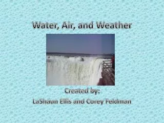 Water, Air, and Weather