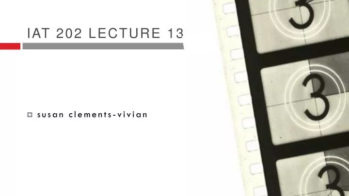 iat 202 lecture 13