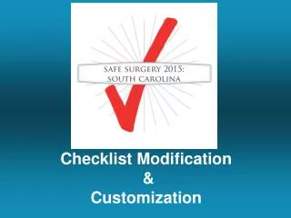 Checklist Modification &amp; Customization