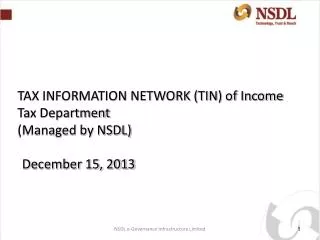 TAX INFORMATION NETWORK (TIN) of Income Tax Department (Managed by NSDL) December 15, 2013