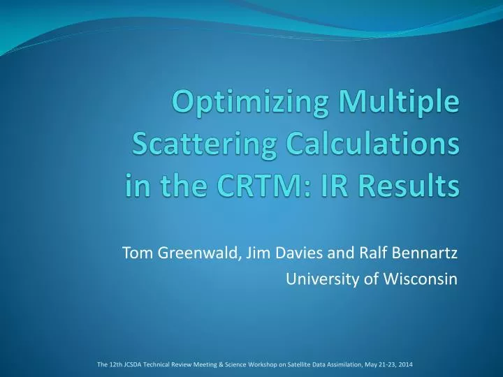 optimizing multiple scattering calculations in the crtm ir results