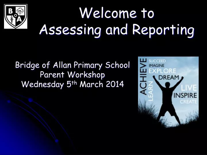 welcome to assessing and reporting