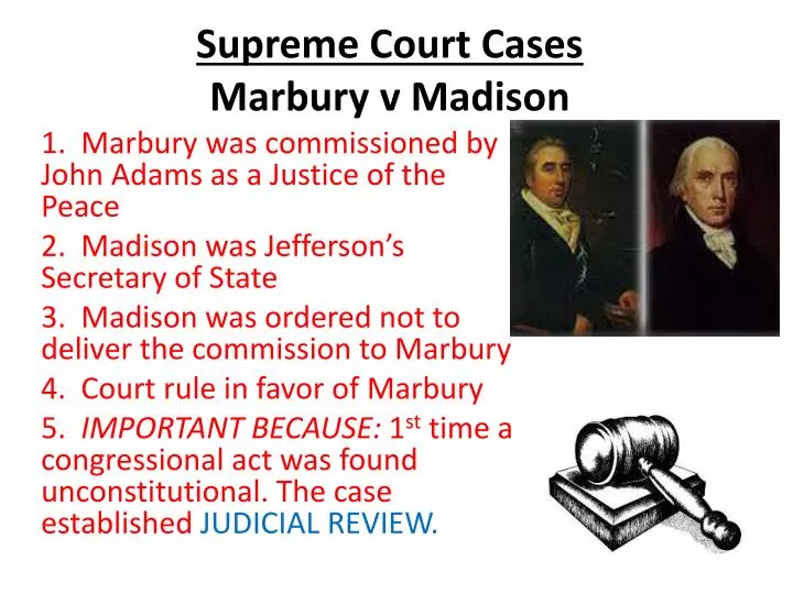 PPT - Supreme Court Cases Marbury v Madison PowerPoint Presentation, free  download - ID:2490483