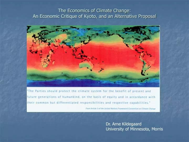 the economics of climate change an economic critique of kyoto and an alternative proposal