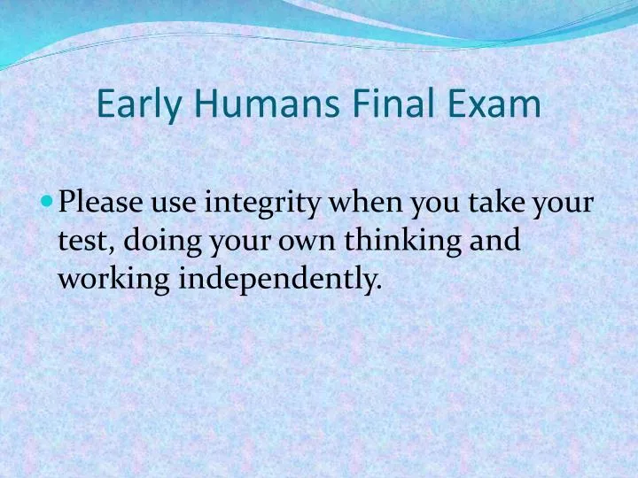 early humans final exam