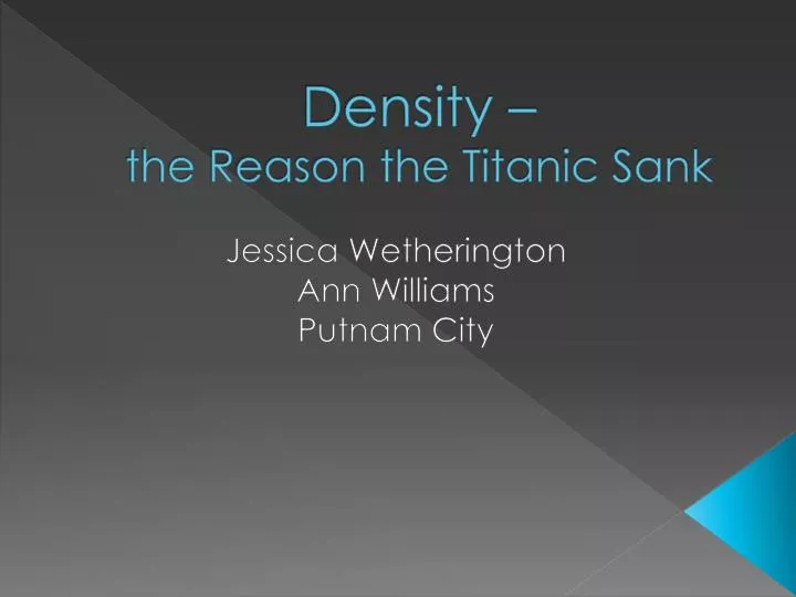 density the reason the titanic sank