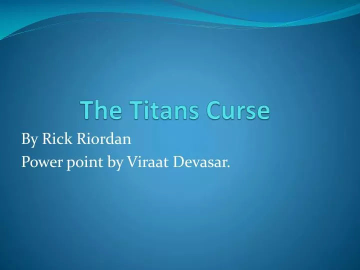 the titans curse