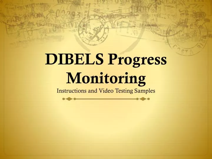 dibels progress monitoring instructions and video testing samples