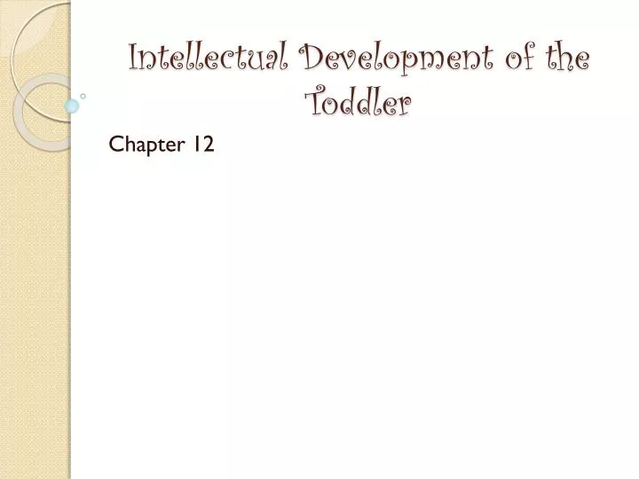 intellectual development of the toddler