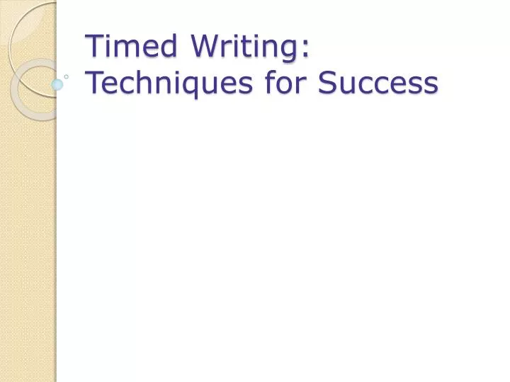 timed writing techniques for success