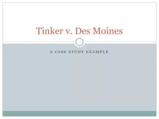 tinker v des moines