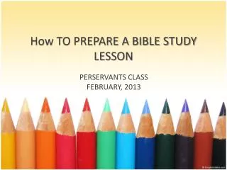 How TO PREPARE A BIBLE STUDY LESSON