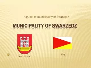 MUNICIPALITY OF SWARZ?DZ