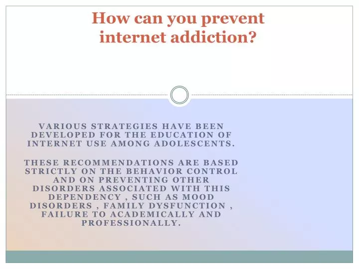 how can you prevent internet addiction