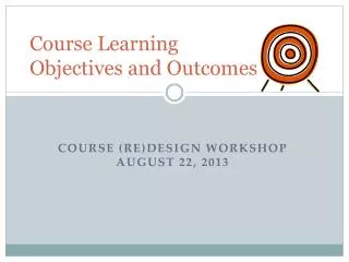 Course Learning Objectives and Outcomes