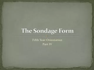 The Sondage Form