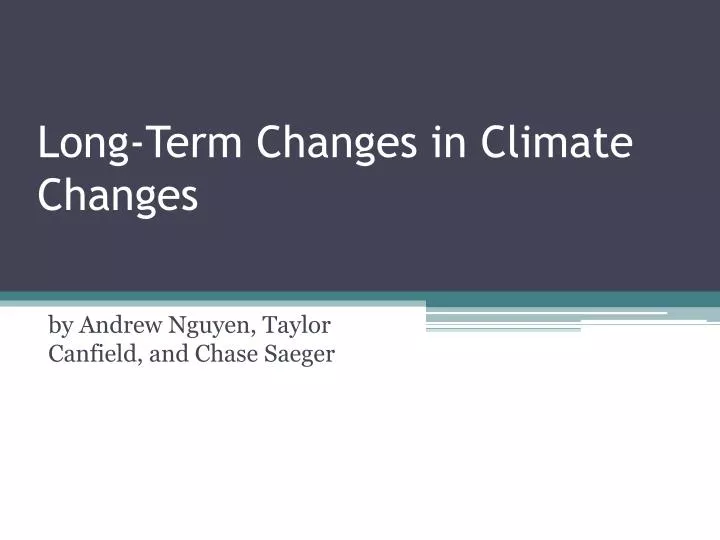 long term changes in climate changes