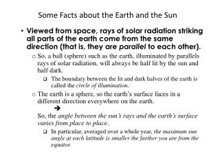 Some Facts about the Earth and the Sun