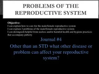 Problems of the Reproductive System