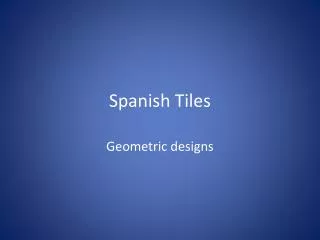 Spanish Tiles