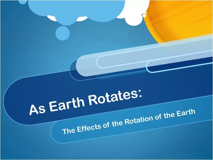 as earth rotates
