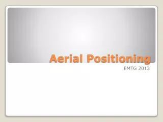 Aerial Positioning