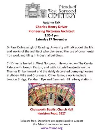 Autumn Talk Charles Henry Driver Pioneering Victorian Architect 2.30-4 pm Saturday 17 November