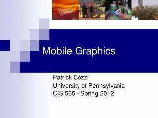Mobile Graphics