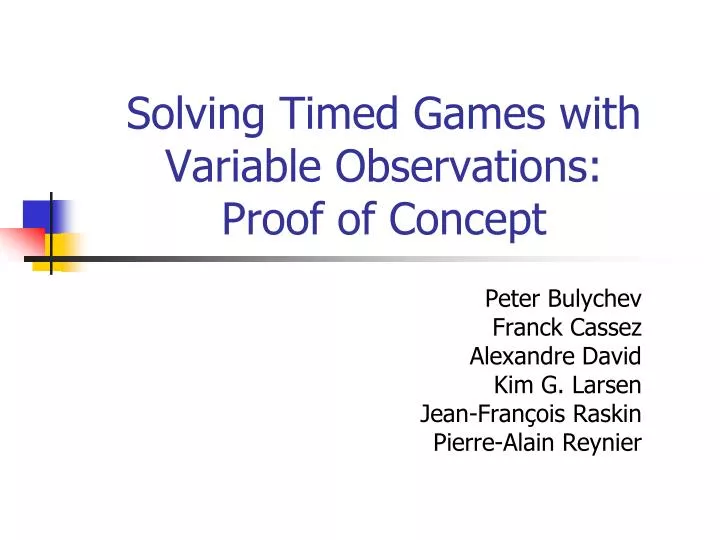 solving timed games with variable observations proof of concept