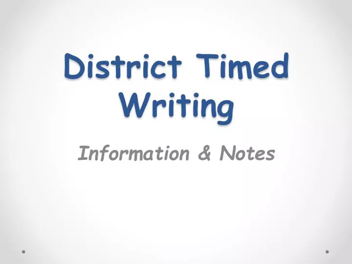 district timed writing