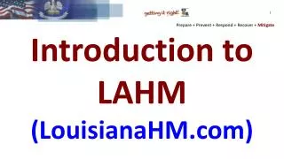 Introduction to LAHM ( LouisianaHM )