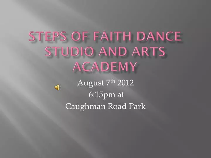 steps of faith dance studio and arts academy