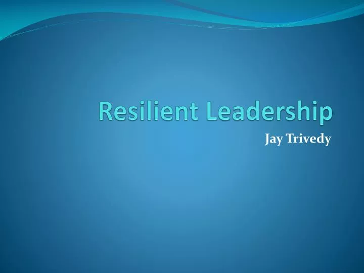 resilient leadership