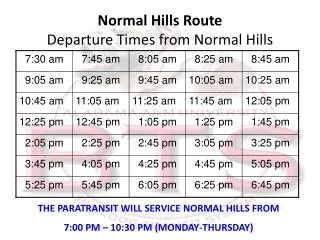 Normal Hills Route Departure Times from Normal Hills