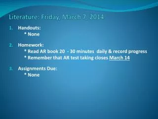 Literature: Friday, March 7, 2014