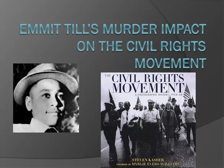emmit till s murder impact on the civil rights movement