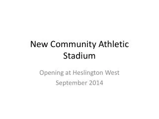 New Community Athletic Stadium