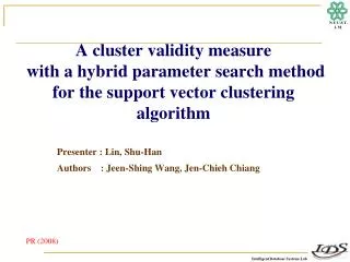 Presenter : Lin, Shu -Han Authors : Jeen-Shing Wang, Jen- Chieh Chiang