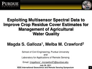 Magda S. Galloza 1 , Melba M. Crawford 2 School of Civil Engineering, Purdue University and