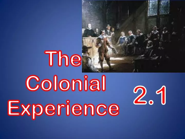 the colonial experience