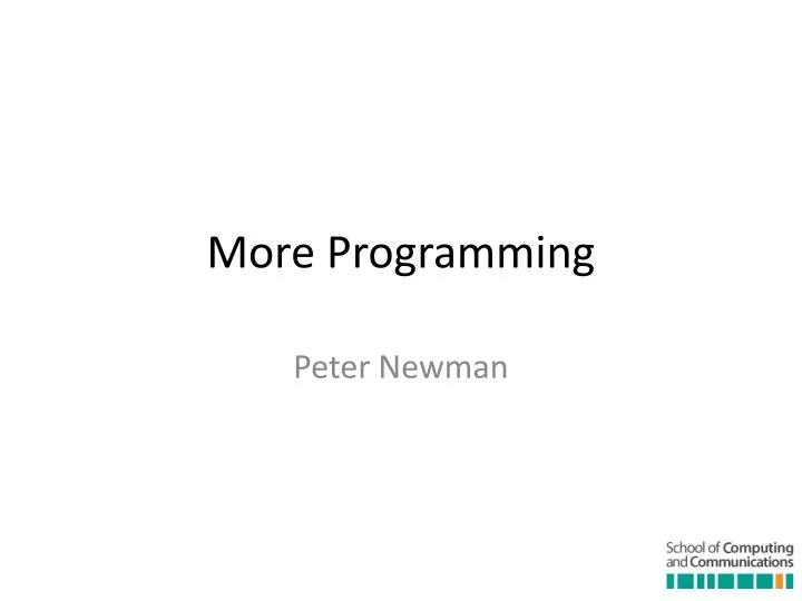 more programming