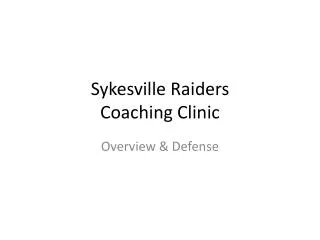Sykesville Raiders Coaching Clinic