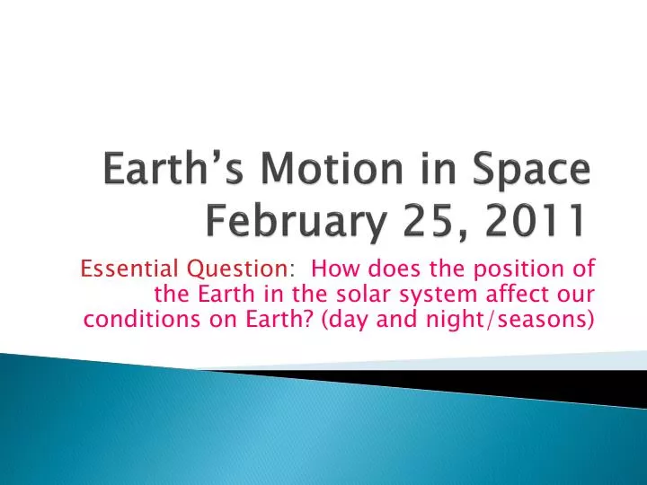 earth s motion in space february 25 2011