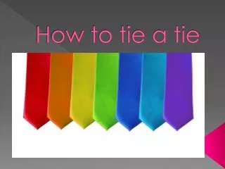 How to tie a tie