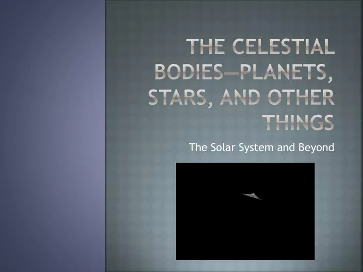 the celestial bodies planets stars and other things