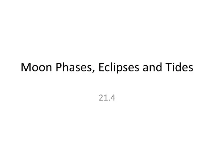 moon phases eclipses and tides