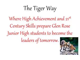 The Tiger Way