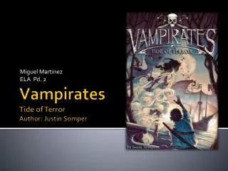 Vampirates Tide of Terror Author: Justin Somper